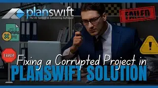 Fixing Corrupted Project in PlanSwift | Error Fix in PlanSwift | PlanSwift Solution by Saady Chohan