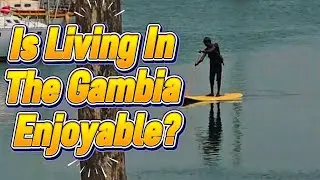 Another Sunday In The Gambia: is it fun here?