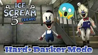 Ice Scream 5 Hard Mode + Darker Mode Full Gameplay
