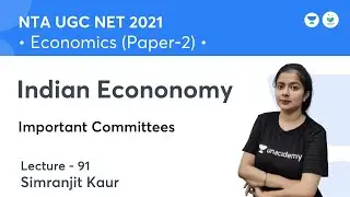 Indian Econonomy | Important Committees | Economics | NTA UGC NET JRF| Simranjit Kaur