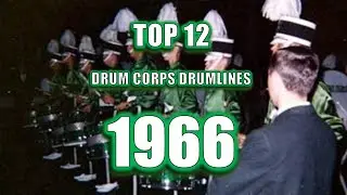 Drum Corps Percussion: Top 12 Drumlines of 1966