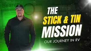 The Stick & Tin Mission