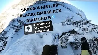 SKIING WHISTLER BLACKCOMB BLACK DIAMONDS VIA POV - Bitter End, Water Face, Die Hard