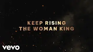 Jessy Wilson - Keep Rising (Official Lyric Video) | The Woman King ft. Ang&eacute;lique Kidjo