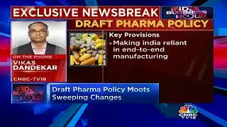 CNBC-TV18 Accesses New Draft Pharma Policy