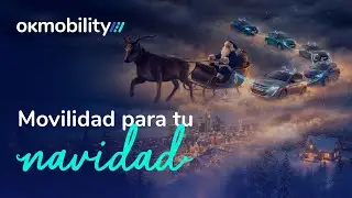 OK Mobility - La movilidad que tu Navidad necesita