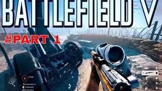 Battlefield 5 Live @60FPS #PART 1