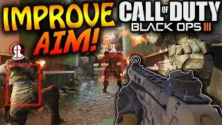 HOW TO GET FASTER REACTION TIME! IMPROVE YOUR AIM IN BLACK OPS 3 - Play MORE! (BO3 TIPS)
