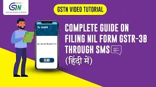 Complete Guide on Filing NIL Form GSTR-3B through SMS in Hindi