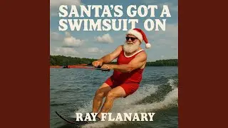 Santas Got A Swimsuit On