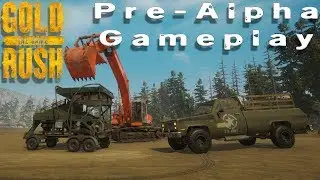Gold Rush TheGame | Pre Alpha Gameplay