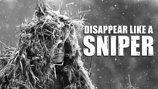 Disappear like a sniper