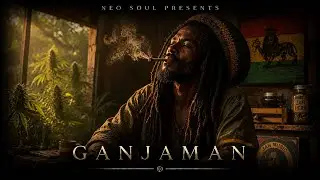 Ganjaman | Neo Soul | Roots Reggae | Rastafari Vibes | Premium AI Music