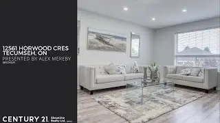 12561 Horwood Cres. Tecumseh ON | | Presented By Alex Mereby, Broker