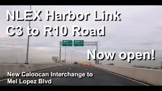 Pinoy Joyride - NLEX Harbor Link C3 - R10 Joyride (New Caloocan Interchange to Mel Lopez Blvd)