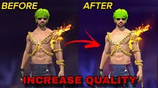 free fire ki quality kese babaye || how to increase Quality in free fire