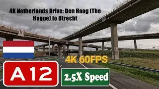 4K Netherlands Drive: Den Haag (The Hague) to Utrecht .  Autobahn A 12