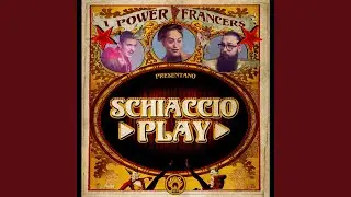 Schiaccio Play (A Cappella + FX)