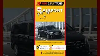 Comfortable & Reliable Ride2fly Airport Transfers and Long Distance Taxi Service in Leicester, UK