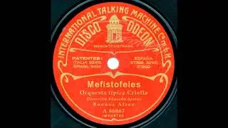 EDUARDO AROLAS - Mefist&oacute;feles, tango (E. Arolas) - Odeon A 86067 - 1913