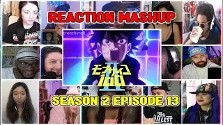 MOB PSHYCO 100 II (モブサイコ１００) SEASON 2 EPISODE 13 REACTION MASHUP