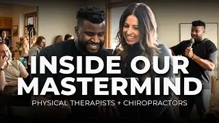 Helping 6-7 Figure DPT&rsquo;s and Chiros Scale (Day 1 of our 2026 Mastermind)