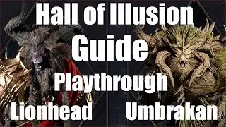 Hall of Illusion | Guide | Lionhead | Umbrakan | Playthrough | Staff/Wand | Throne and Liberty
