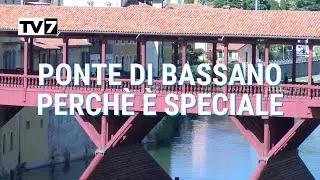 SUL PONTE DI BASSANO, CINQUE SECOLI DI STORIA