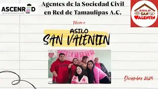 ASCENRED: Asilo San Valent&iacute;n 2025