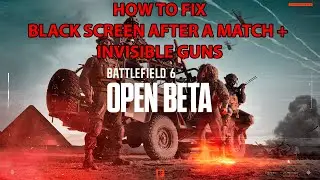 BATTLEFIELD 6 HOW TO FIX BLACK SCREEN AFTER A MATCH + INVISIBLE GUNS | HIGH CPU USAGE FIX