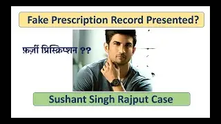 Forged signatures n Fake Prescription produced in Sushant Singh Case