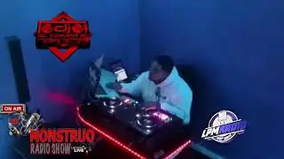 DJELCOMPARJ EL MONSTRUO RADIO SHOW  MUSICA VARIADA 657