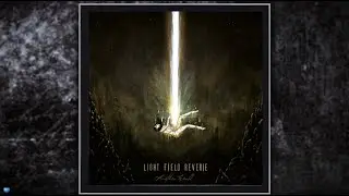 Light Field Reverie &mdash;  Another World (2020)  (Full Album)