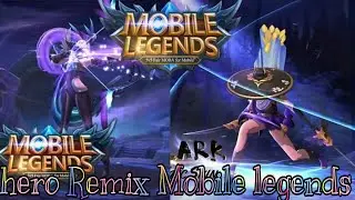 #Mobilelegendsbangbang                                                     hero remix Mobile Legends