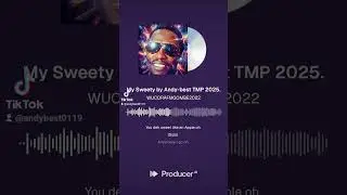 My Sweety by Andy-best TMP 2025. #music #afropopmusic #pushplay #firebeatz #Urbanpop #india 