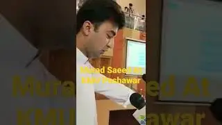 Murad Saeed At KMU Peshawar #muradsaeed #shorts  #kmc #peshawar #pti