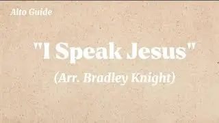 I SPEAK JESUS Alto Guide
