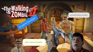 The walking Zombie 2 | Gameplay in Tamil | Part 1 | Chill Gaming Tamil |