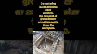 What is dewatering in construction?