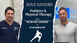 Podiatry & Physical Therapy: Foot Care Collaboration