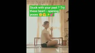 HEART- OPENING YOGA ASANAS ✨💁&zwj;♀️🫂💞#yoga   #yogapractice #youtubeshorts #viral