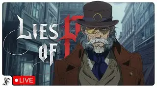 Live - Lies of P - Onward to Act 4