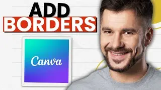 How to Add Borders to Images in Canva (2026 Guide)