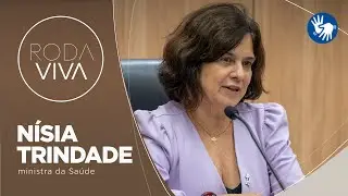 Roda Viva | Nísia Trindade | 06/02/2023