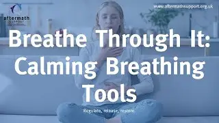 Breathing Tools Guide - Aftermath Support