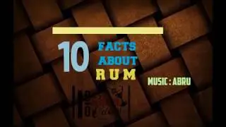 10 FACTS ABOUT RUM #rumfacts #factsaboutrum #knowrum