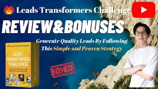 Leads Transformers Challenge Review🔥Using This Method To Get Traffic Is 100% Free🔥Demo&Bonuses