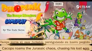 Dinopunk: the Cacops adventure🎮DEMO/PC 🎮B&uacute;squeda para recuperar su huevo robado