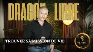 Technique pour trouver ta mission de vie (big Why): 3 &eacute;tapes pour pulv&eacute;riser tes blocages 🐉