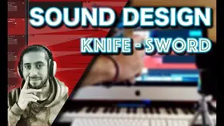 Sound Design: Creating a Knife Sword ringing FX